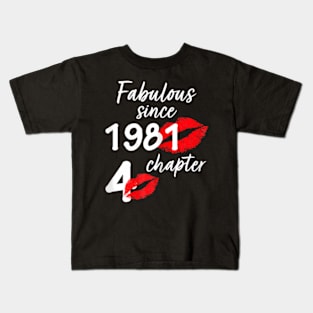 40 Years Old And Fabulous since 1981 chapter 40 Kids T-Shirt